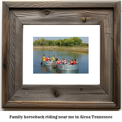 family horseback riding near me in Alcoa, Tennessee